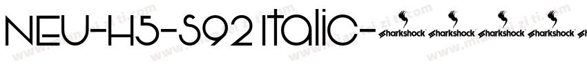 NEU-H5-S92 Italic字体转换